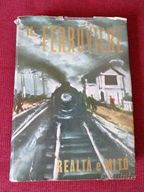 Il ferroviere tra realtà e mito Lodolini 1961