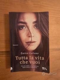 Enrico Galiano, Tutta La Vita Che Vuoi, 2024