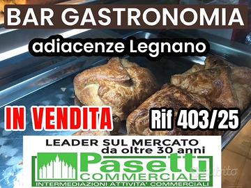 BAR GASTRONOMIA adiacente Legnano