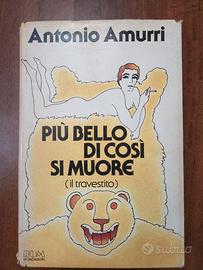 Più bello di così si muore - 1. Ed. 