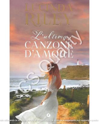L'ultima canzone d'amore - Lucinda Riley