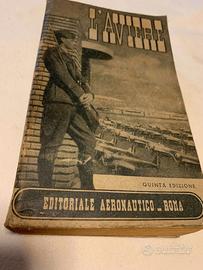 " L'AVIERE "    1943 Anno XXI era fascista.