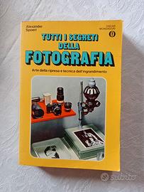 Tutti i Segreti della Fotografia