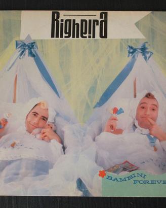 vinile Righeira - Bambini forever