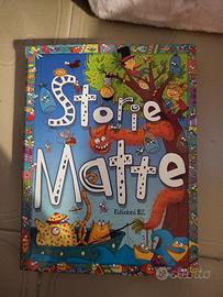 Storie Matte – Edizioni EL – Libro illustrato