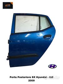 PORTIERA POSTERIORE SINISTRA HYUNDAI i10 1° Serie