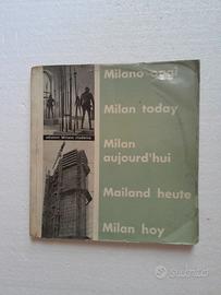 Milano Oggi. Curato da Gio Pont.