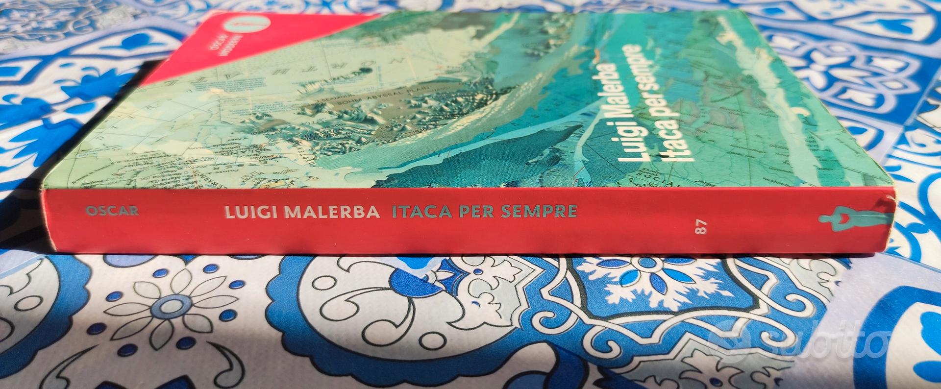 Itaca per sempre Luigi Malerba - Libri e Riviste In vendita a Roma