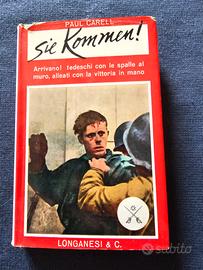 Sie Kommen! Arrivano! I tedeschi...di Paul Carell