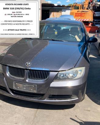 RICAMBI USATI BMW 318i (E90/91) Eletta