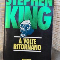  A VOLTE RITORNANO di STEPHEN KING