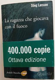 "La ragazza che giocava con il fuoco"