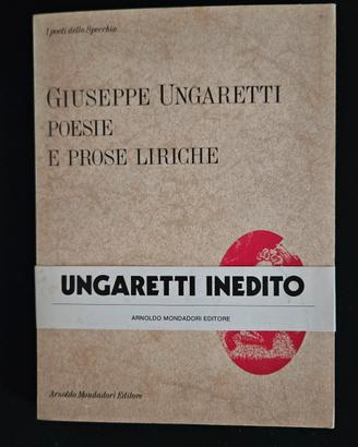 Libro inedito di Giuseppe Ungaretti, Poesie e Pros