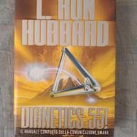 L.ron Hubbard " Dianetics 55!"