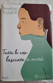 Tutte le cose lasciate a  meta