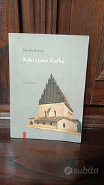 Solo come Kafka di Marthe Robert