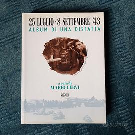 Militaria 25 LUGLIO – 8 SETTEMBRE ’43 ALBUM DI UNA