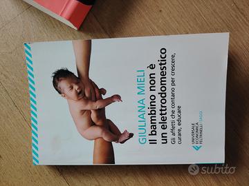 Il bambino non è un elettrodomestico di G. Mieli
