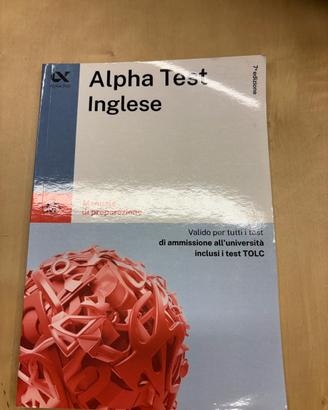 Alpha Test Inglese – Manuale prep. TOLC e test uni