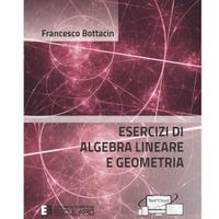  Esercizi di algebra, Francesco Bottacin