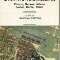 LA CITTA DI FINE MILLENNIO