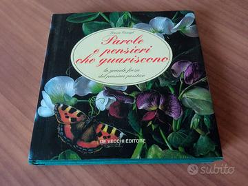 Parole e pensieri che guariscono - Grazia Cussigh