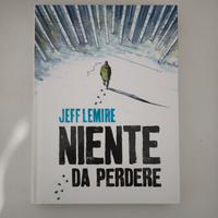 Jeff Lemire Niente da Perdere