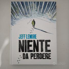 Jeff Lemire Niente da Perdere