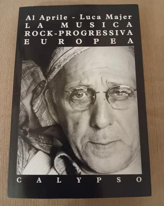 Libro La musica rock progressiva europea