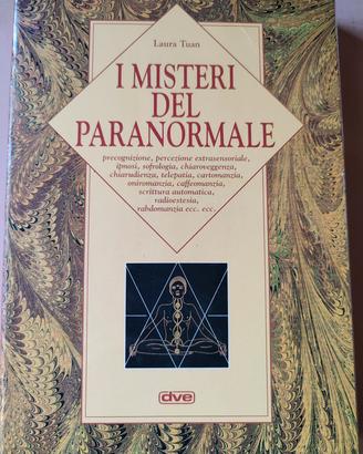 I Misteri del Paranormale – Laura Tuan (Ed. DVE)

