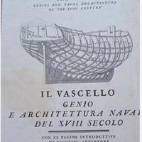 IL VASCELLO - GENIO E ARCHITETTURA NAVALE DEL XVII