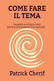 Come fare il tema - Patrick Cherif