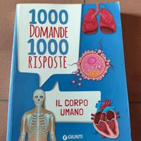 IL CORPO UMANO 1000 DOMANDE  1000 RISPOSTE