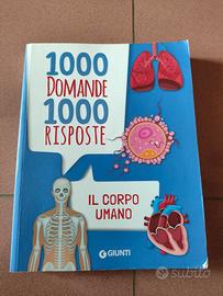IL CORPO UMANO 1000 DOMANDE  1000 RISPOSTE