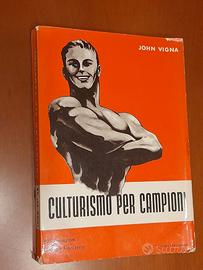 Prima edizione di Culturismo per campioni