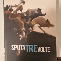 Collana Visioni, Sputa tre volte - Sweet Salgari -