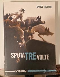 Collana Visioni, Sputa tre volte - Sweet Salgari -