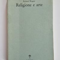 "Religione e arte" di Richard Wagner