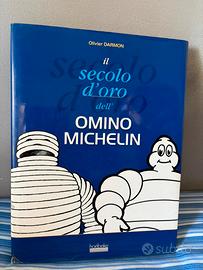Libro Il secolo d’oro dell’Omino Michelin