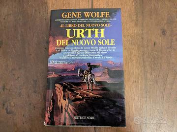 Gene Wolfe - Urth del nuovo sole
