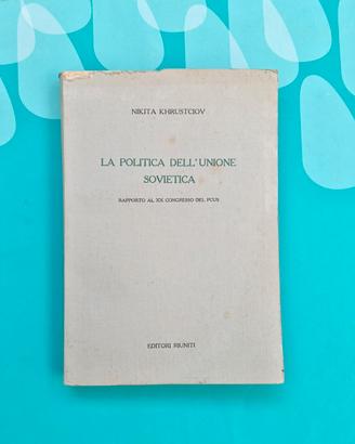 libro vintage La politica dell' unione sovietica