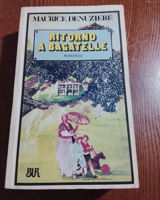 Ritorno a Bagatelle 