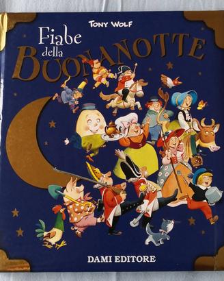 Fiabe della buonanotte.  Illustrato da Tony Wolf