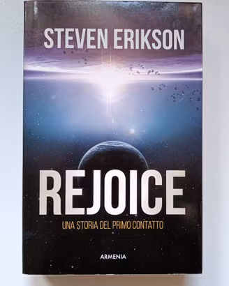libro Rejoice Steven Erikson Fantascienza