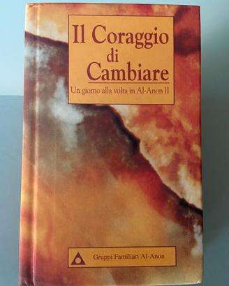 Il coraggio di cambiare          AL-ANON