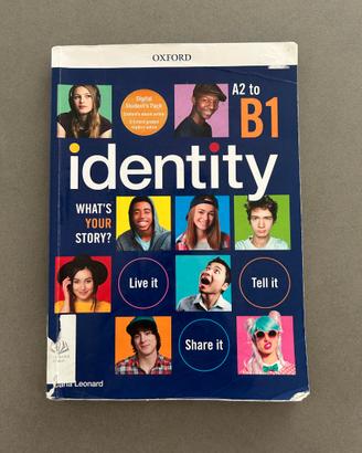 Identity, A2 to B1