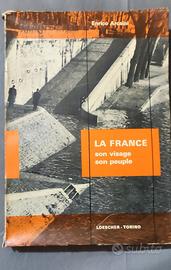 La France: son visage, son peuple - Enrico Arcaini