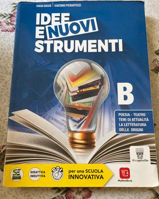 Libro di italiano “idee e nuovi strumenti” B