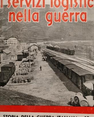 I servizi Logistici nella guerra Generale  Guido L