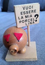Gadget umoristico anni 90 VUOI ESSERE. PORCELLINA